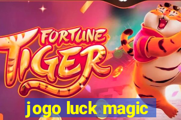 jogo luck magic